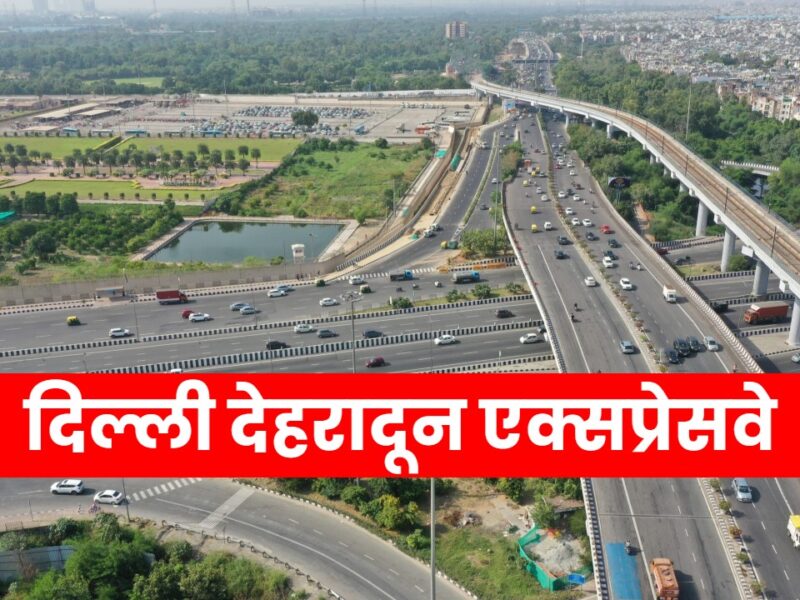 Delhi–Dehradun Expressway Open date